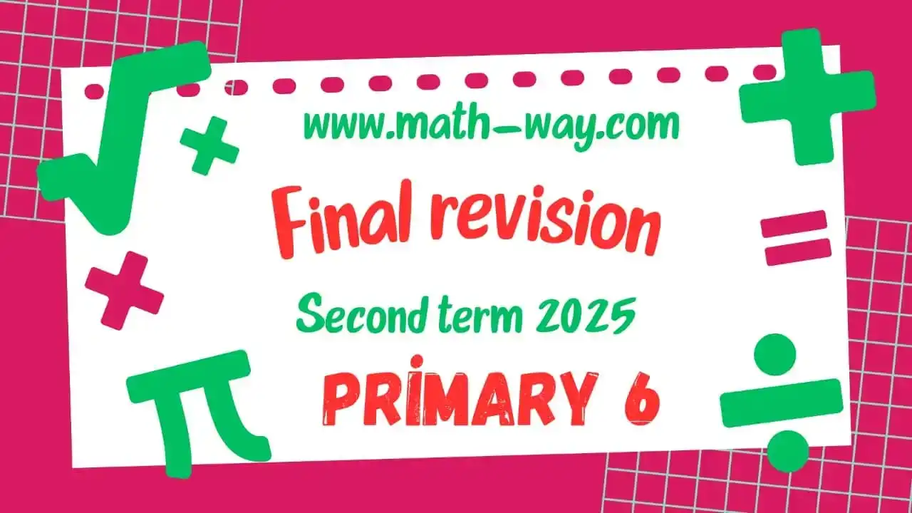 Primary 6 – final revision